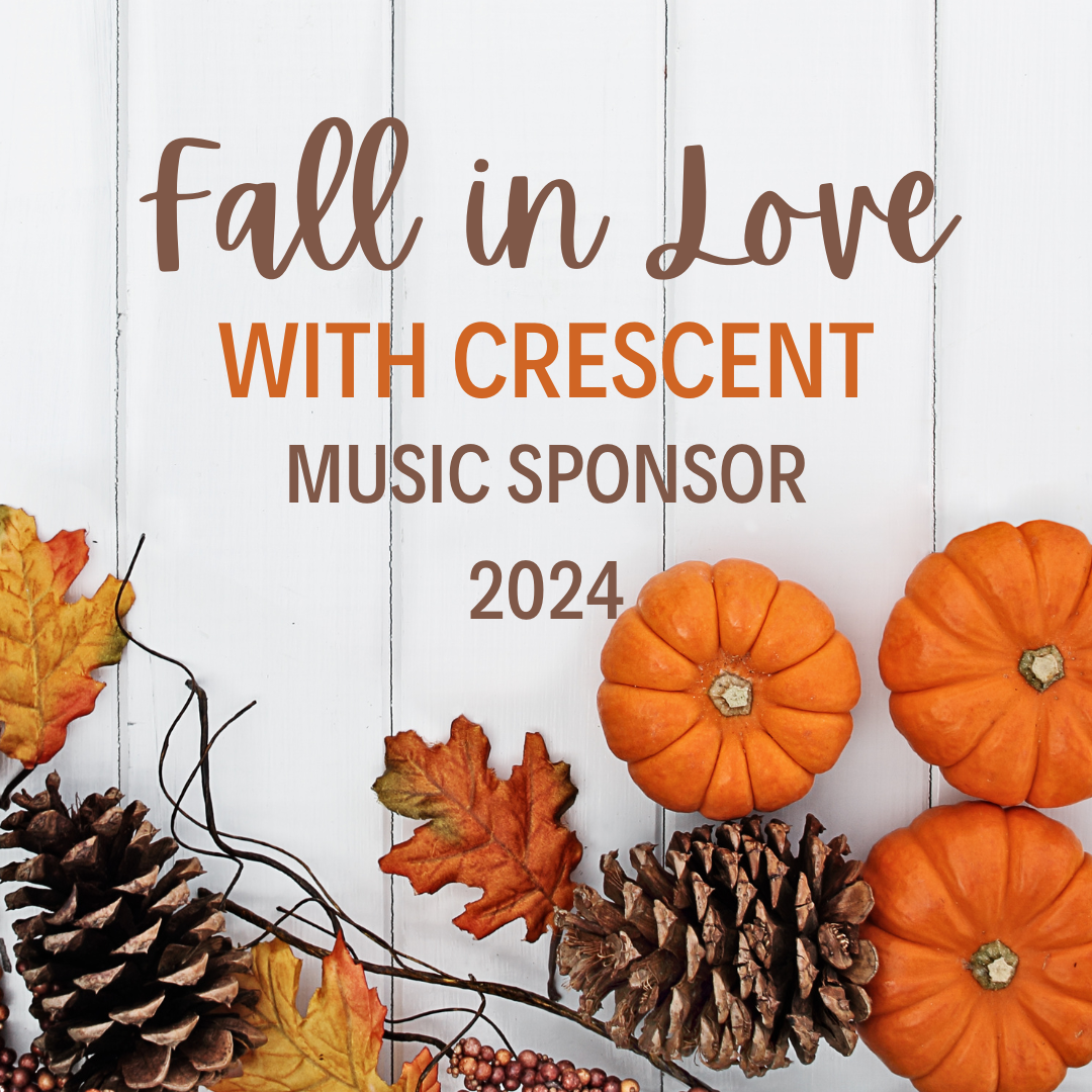 Fall in Love with Crescent Music Sponsor
